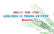 Giải Hóa 11 trang 55 Chân trời Sáng tạo